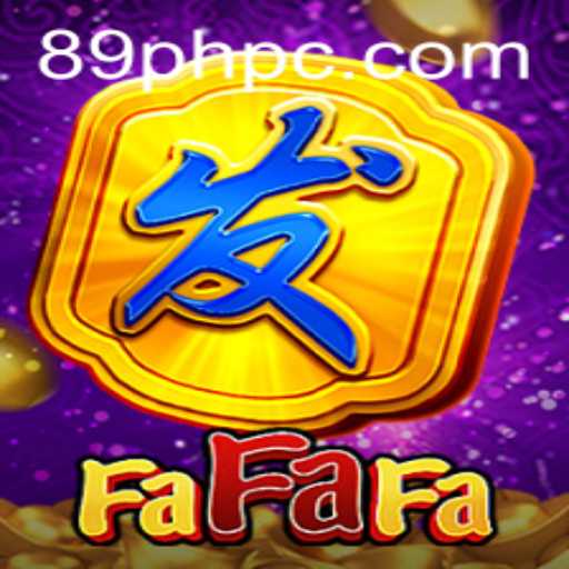 Exploring FaFaFa: An Engaging Game Revolution with 89PHP